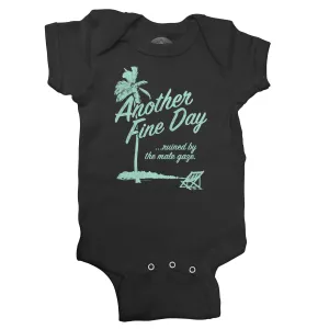 Another Fine Day Ruined by the Male Gaze Infant Bodysuit - Unisex Fit