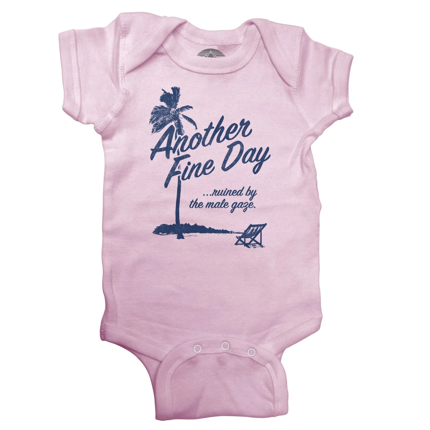 Another Fine Day Ruined by the Male Gaze Infant Bodysuit - Unisex Fit