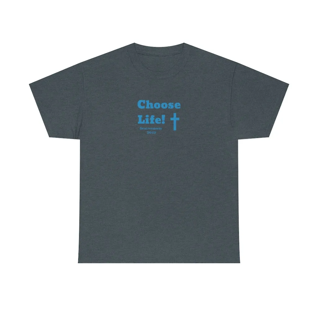Choose Life 2.0 Men Unisex Heavy Cotton Tee