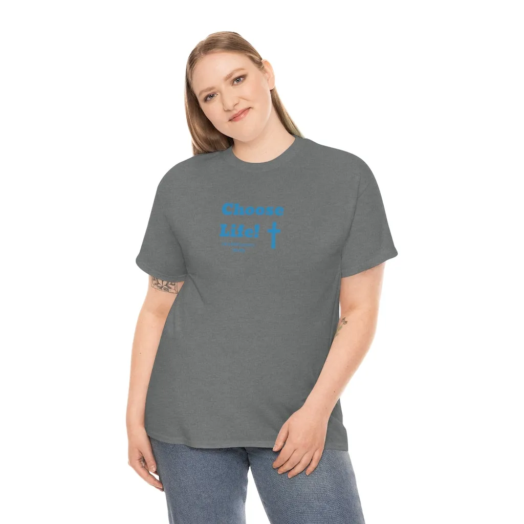 Choose Life 2.0 Men Unisex Heavy Cotton Tee