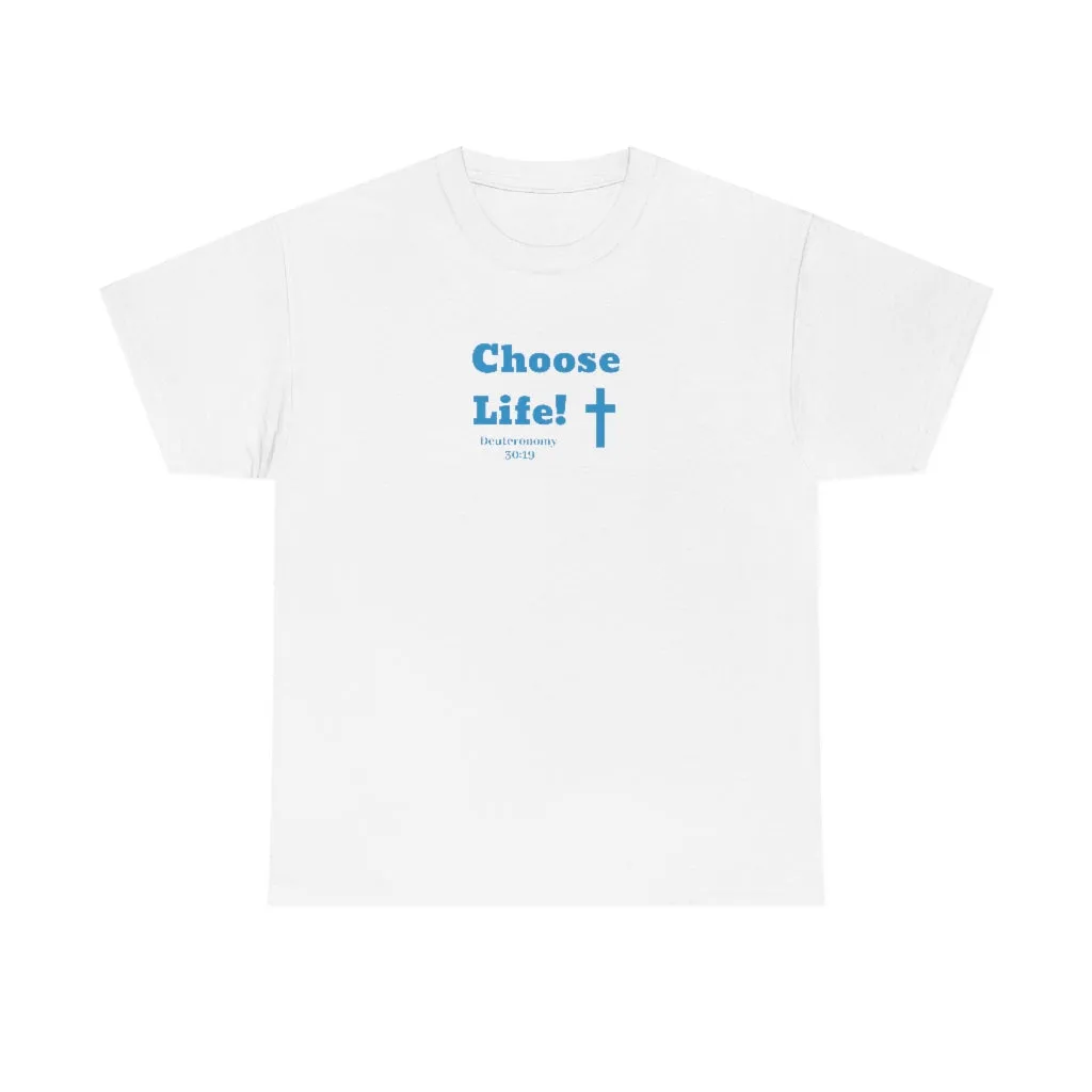 Choose Life 2.0 Men Unisex Heavy Cotton Tee