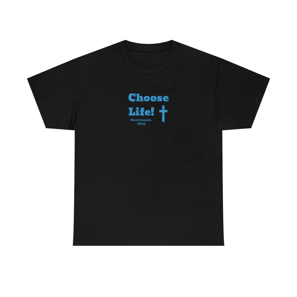 Choose Life 2.0 Men Unisex Heavy Cotton Tee