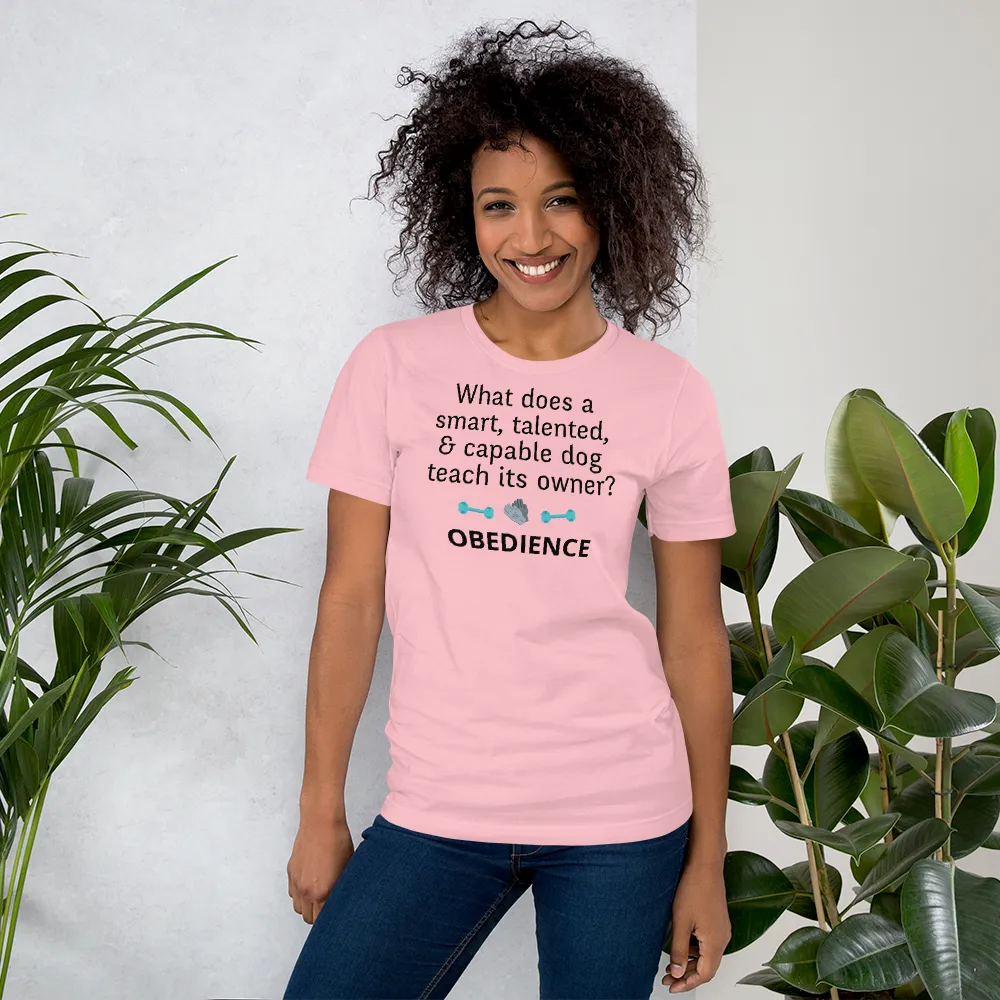 Dog Teaches Obedience T-Shirt - Light