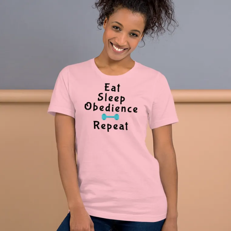 Eat Sleep Obedience Repeat T-Shirt - Light