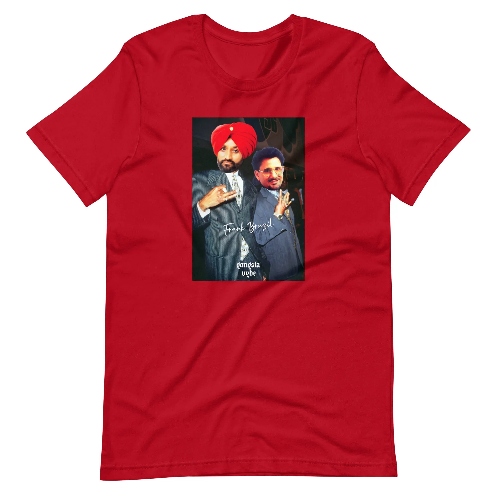 Frank Brazil - Bindrakhia & Manak gangsta Vybe t-shirt