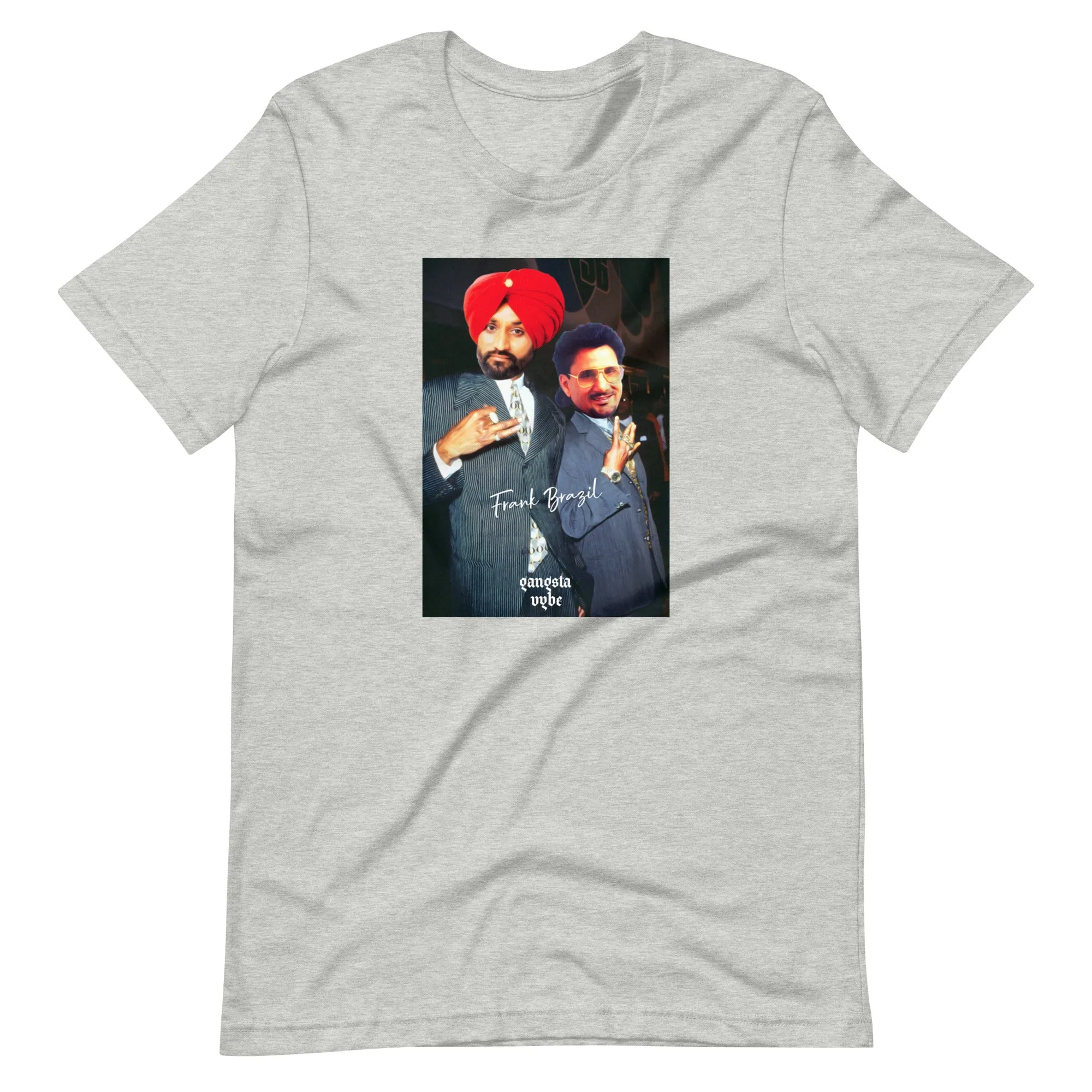 Frank Brazil - Bindrakhia & Manak gangsta Vybe t-shirt