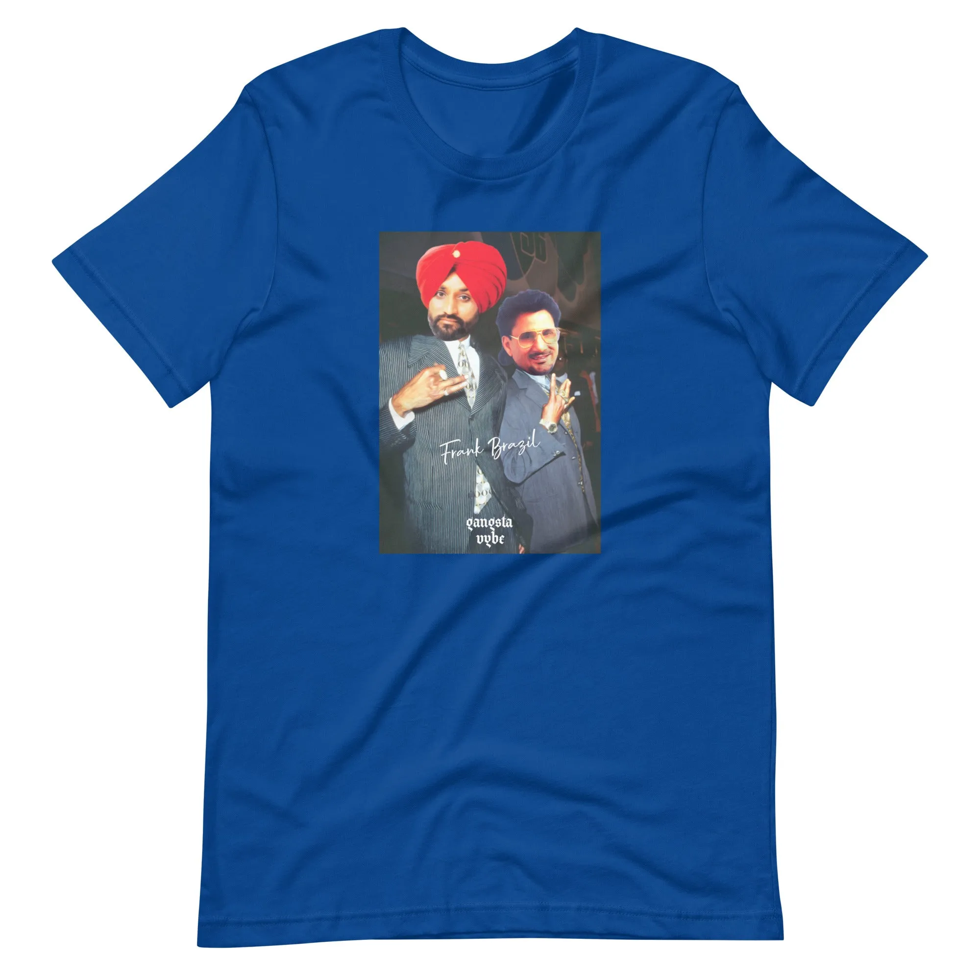 Frank Brazil - Bindrakhia & Manak gangsta Vybe t-shirt
