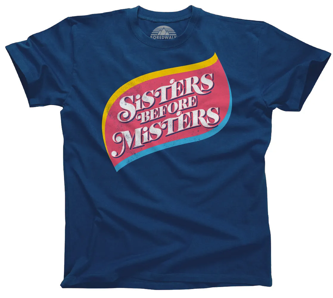Men's Sisters Before Misters T-Shirt - Feminist Shirt