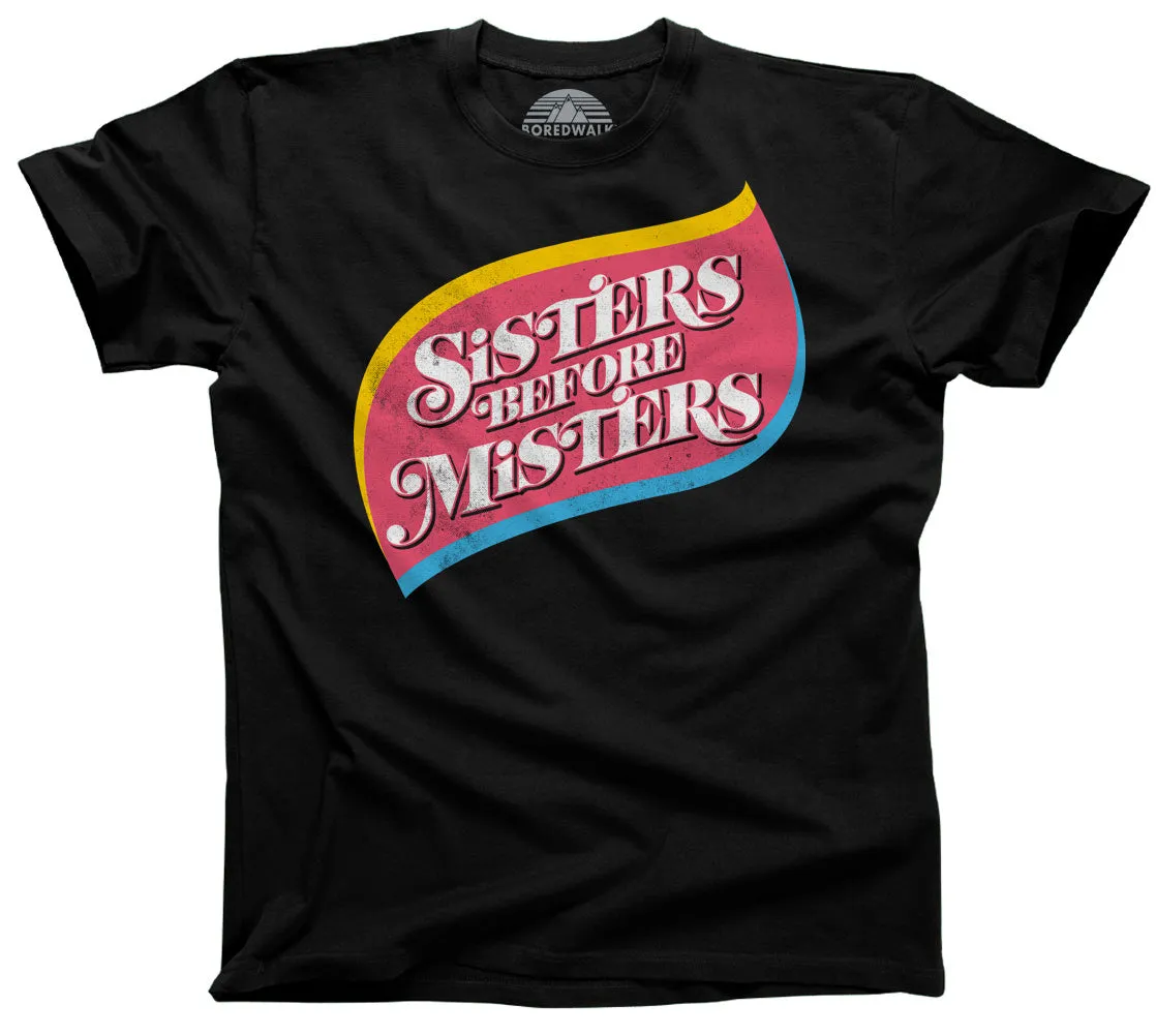 Men's Sisters Before Misters T-Shirt - Feminist Shirt