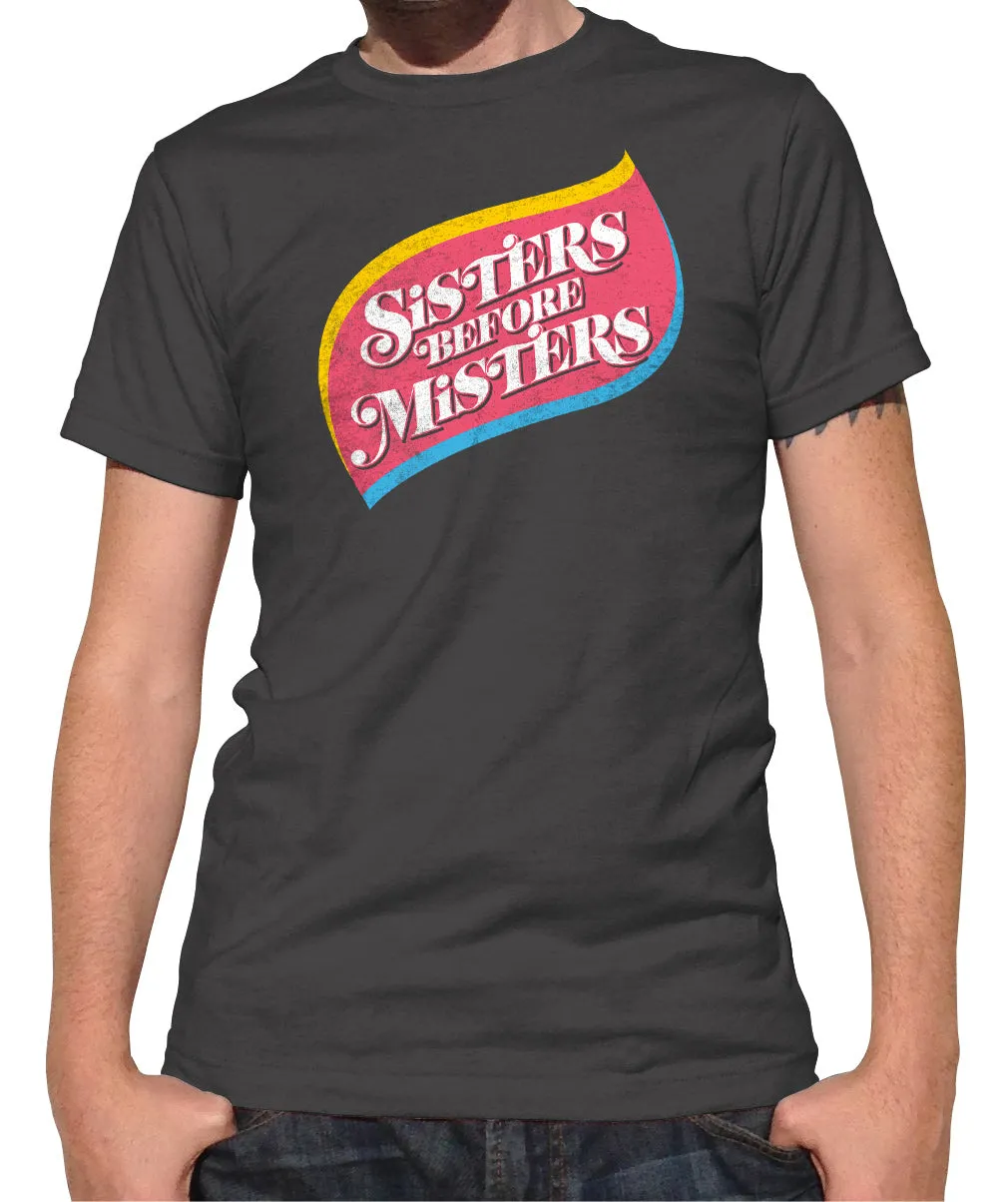 Men's Sisters Before Misters T-Shirt - Feminist Shirt