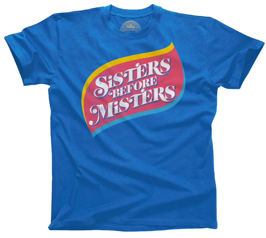 Men's Sisters Before Misters T-Shirt - Feminist Shirt