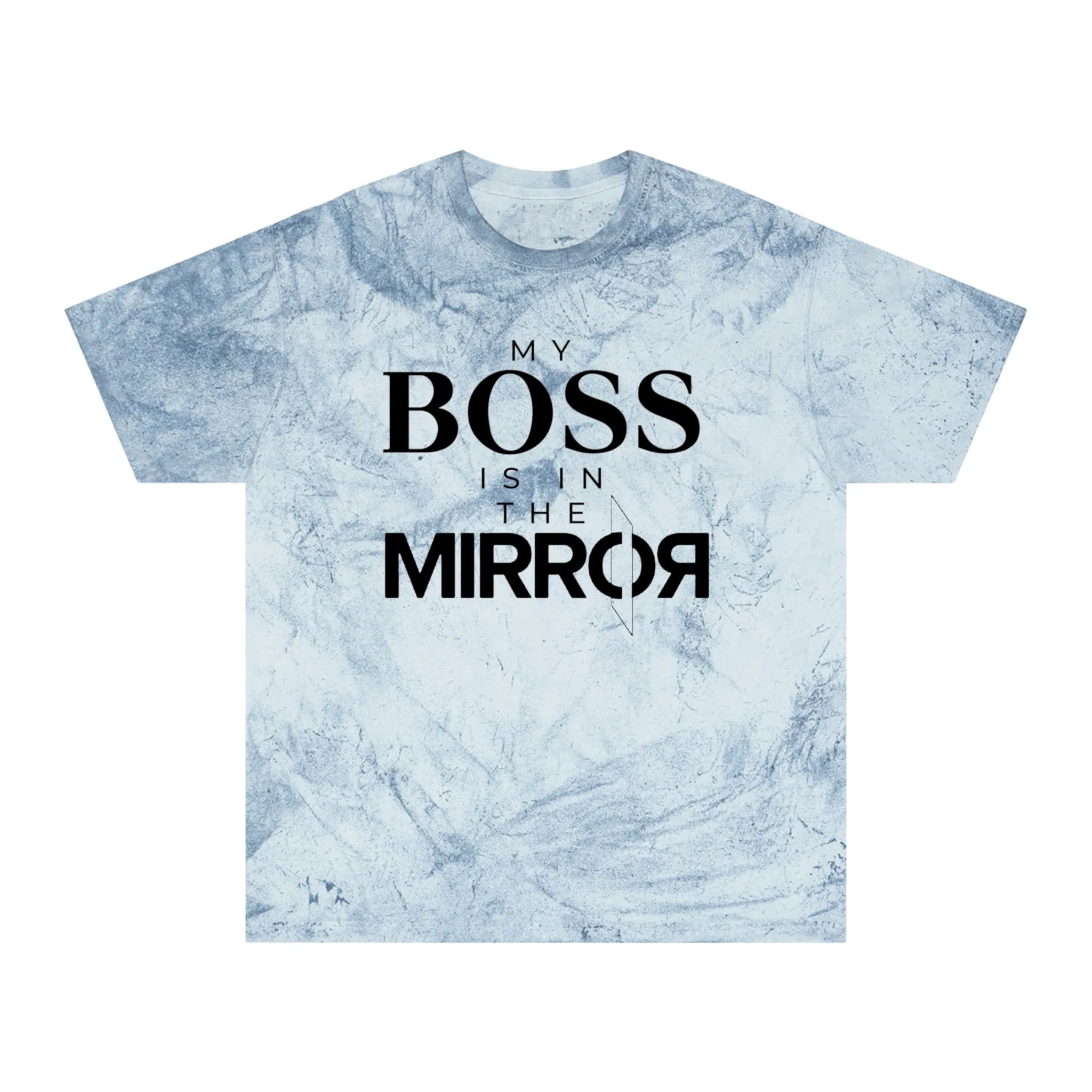 My Boss is in the Mirror Blast T-Shirt