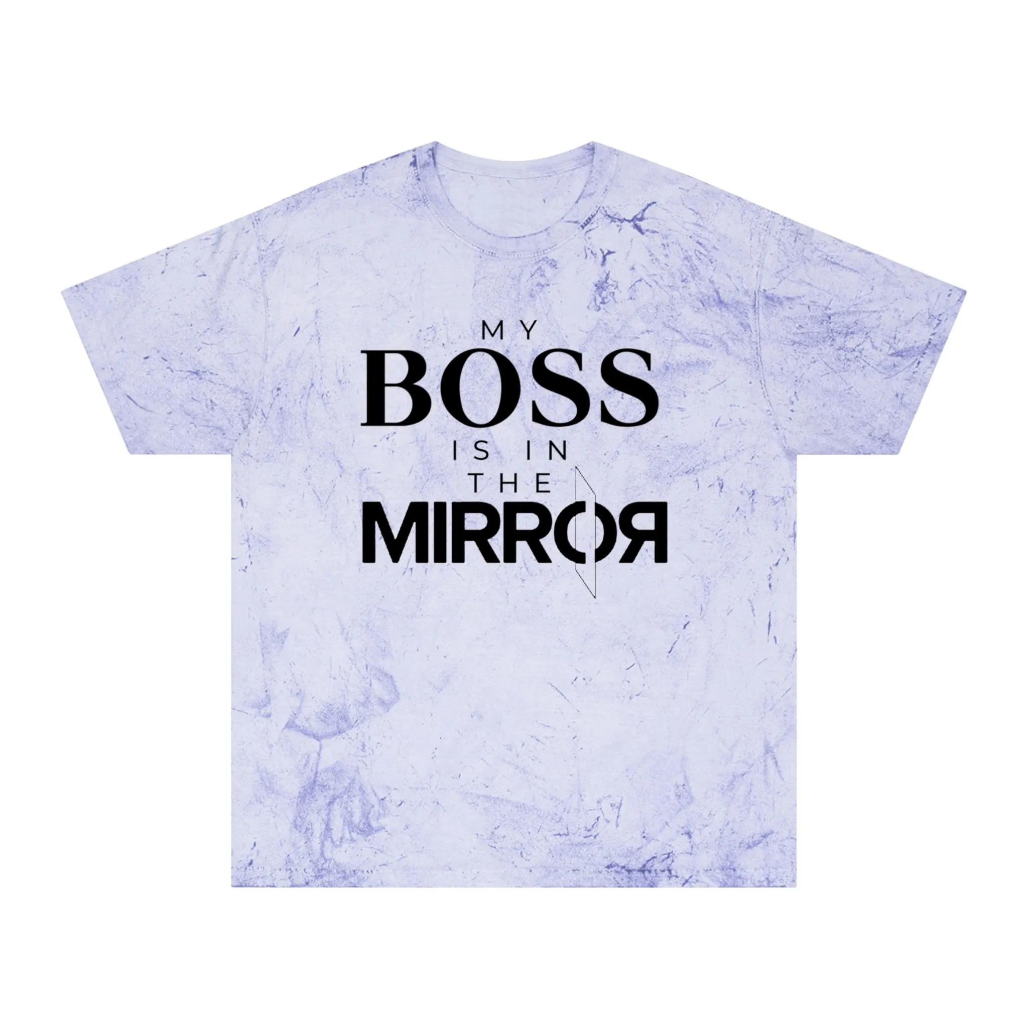 My Boss is in the Mirror Blast T-Shirt