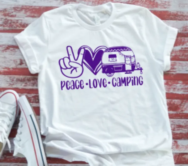 Peace, Love, Camping  White Short Sleeve T-shirt