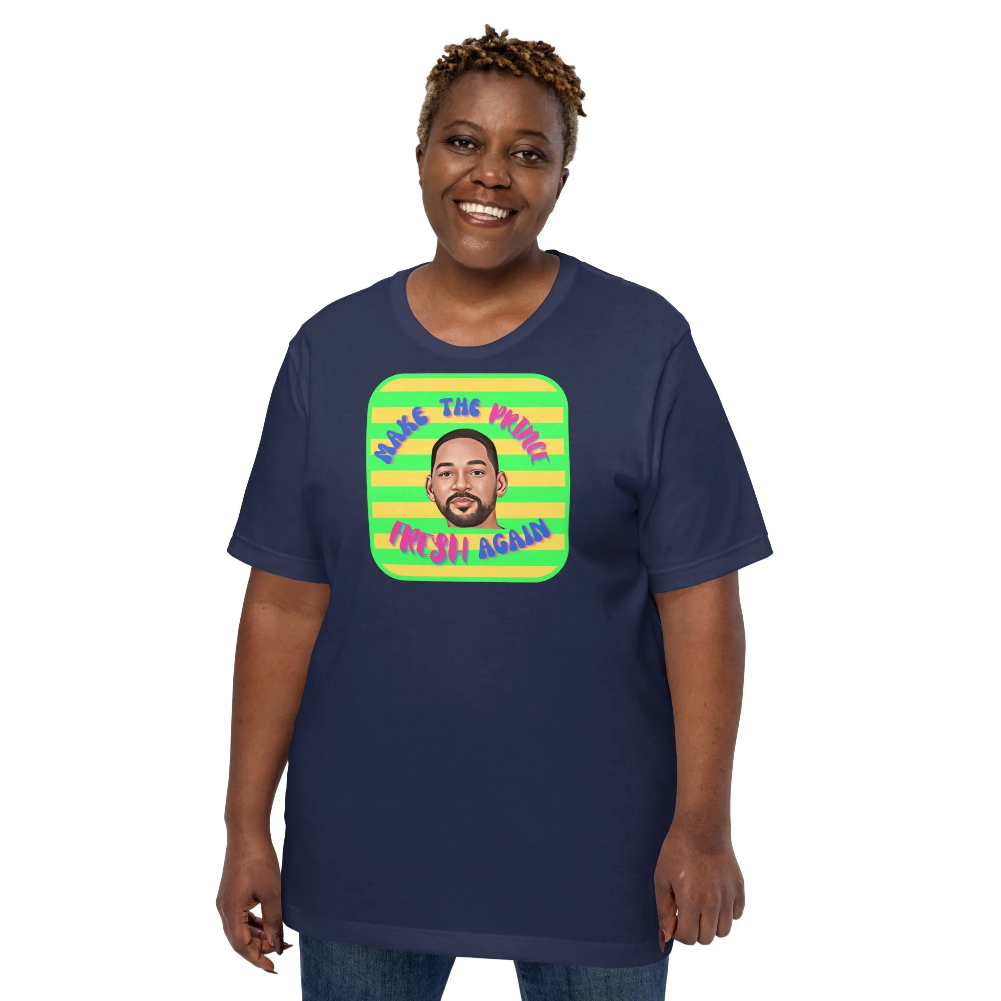"Make The Prince Fresh Again" - T-Shirt