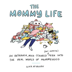 The Mommy Life