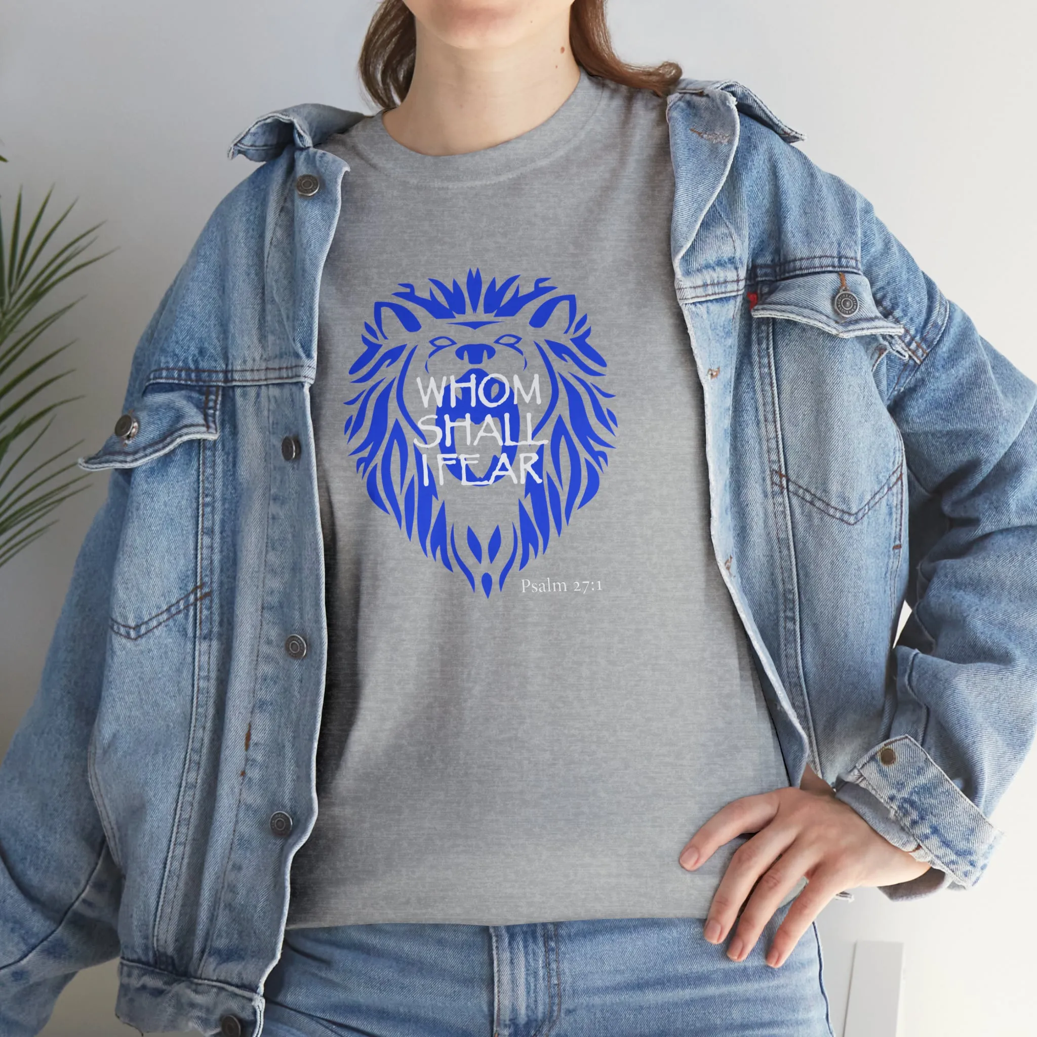 Whom Shall I Fear Men’s Unisex Heavy Cotton Tee